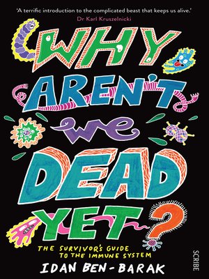 cover image of Why Aren't We Dead Yet?